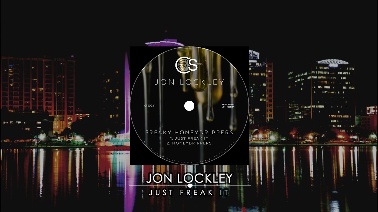 Jon Lockley - Just Freak It