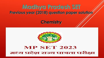 MP SET 2023 II Chemistry Previous Year Question Paper Solution | MP SET Exam 2023 | CSIR NET | GATE
