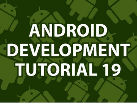 Android Development Tutorial 19