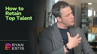 How to Retain Top Talent