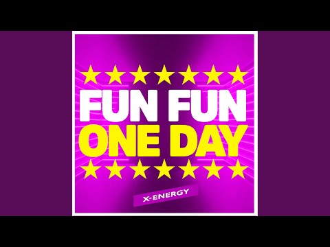 Fun Fun - One Day