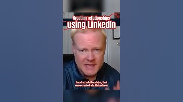 Creating Relationships Using LinkedIn