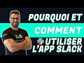 Pourquoi et comment utiliser lapp de chat slack pour votre business