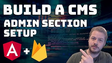 Admin Section Setup - Build a CMS - Angular & Firebase
