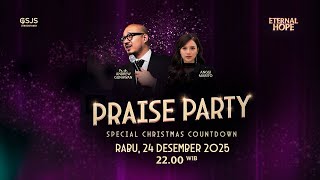 Praise Party Countdown Christmas Gsjs Jakarta W Ps Dr Andrew Gunawan Sked U0026 Anggi Marito 1800