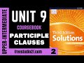 Solutions Upper-Intermediate SB | Unit 9 | participle caluses -2
