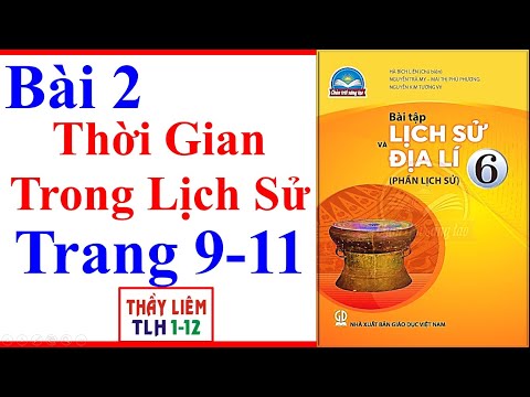 Video Sách Bài Tập Lịch Sử 6 Bài 2 | Thời Gian Trong Lịch Sử... - YouTube