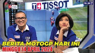 PART2 - BERITA MOTOGP HARI INI MINGGU 14 APRIL 2024 | BERITA MOTOGP TERBARU