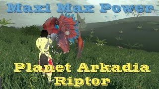 Entropia Universe - Planet Arkadia - Riptor
