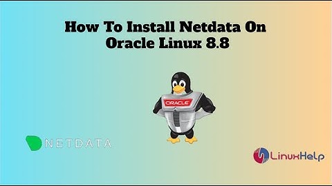 How to install Netdata on Oracle Linux 8.8