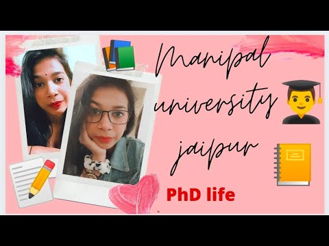 Phd in MANIPAL UNIVERSITY JAIPUR / MUJ / Scholar life / Jaipur / MUJ tips / Geetika Mishra /PhD Life