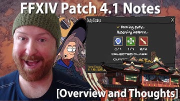 FFXIV Patch 4.1 Notes (Preliminary) [Overview and Thoughts]