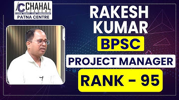Rank 95 I Rakesh kumar  I BPSC Project Manager I Chahal Academy I Congratulations