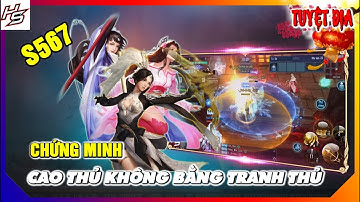 Tâm ma tuyệt địa S567 - Đánh hay cỡ nào cũng không bằng tranh thủ thời cơ | Thiên Nhai TV