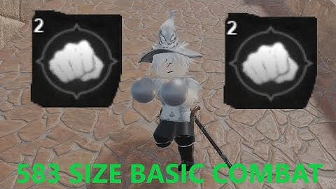 583 MAX SIZE BASIC COMBAT FIGHTING STYLE - Arcane Odyssey