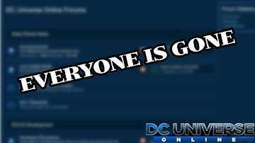 HERES WHY EVERYONE IS LEAVING DC UNIVERSE ONLINE…
