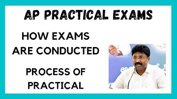 AP PRACTICAL EXAMS ll PROCESS OF PRACTICAL EXAMINATION ll