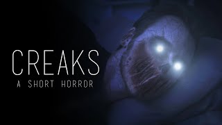 CREAKS | Short Horror Film