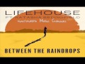 Lifehouse - Between the Raindrops Feat. Natasha Bedingfield (2012)