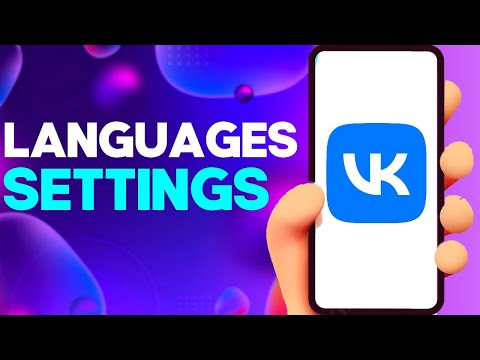 How to Change Your Laguages on VK app on Android or iphone IOS 2024