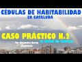 CÉDULAS DE HABITABILIDAD. CASO PRÁCTICO N. 2