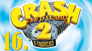 Crash Bandicoot 2: N-Tranced - Walkthrough, Part 16 - Mister Lava Lava