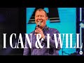 I Can And I Will | Pastor At Boshoff