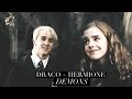 Draco + Hermione (Dramione) || Demons