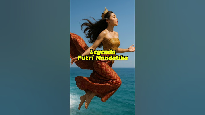 Legenda Putri Mandalika. #budayasasak