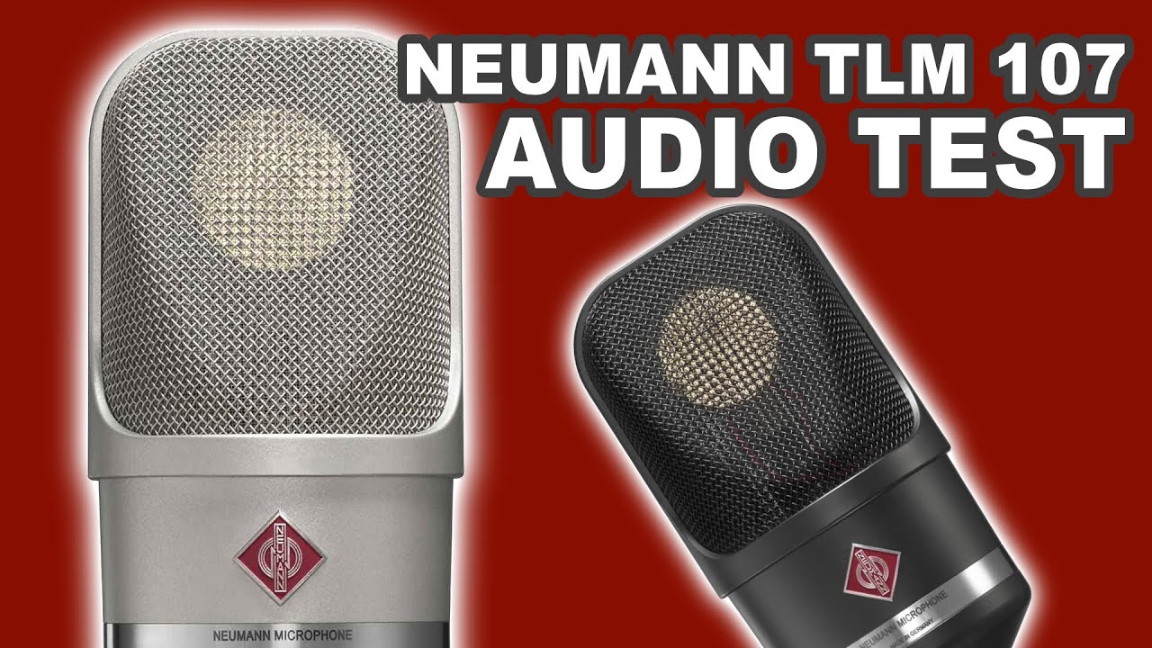 Neumann TLM 107 Microphone Studio Set Audio Test & Review - YouTube