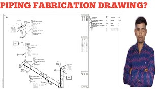 pipe isometric drawing ? piping fabrication drawing kaise dekhe?