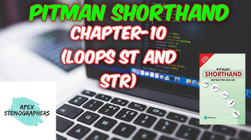 Pitman Shorthand Chapter-10 (Loop ST and STR)