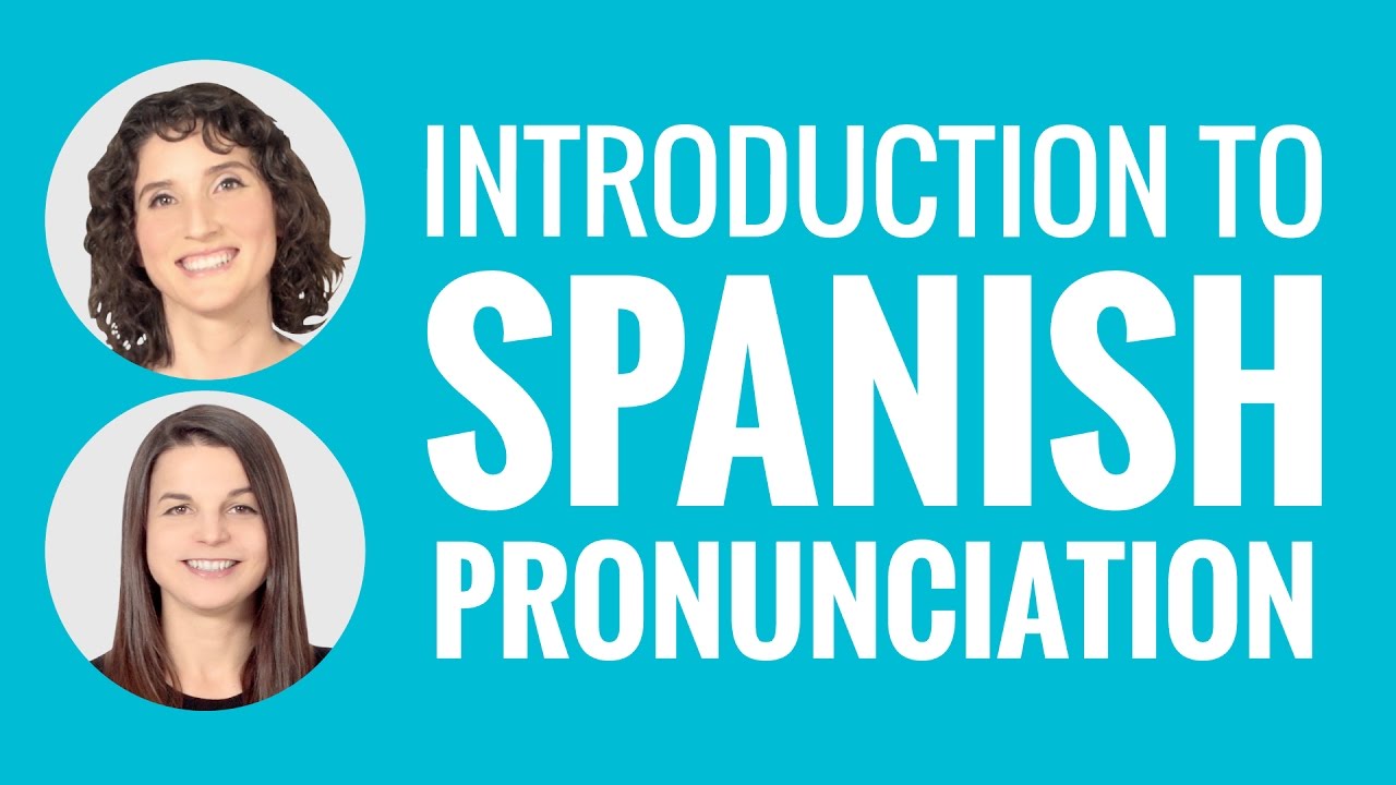 ⁣Introduction to Spanish - Introduction to Spanish Pronunciation
