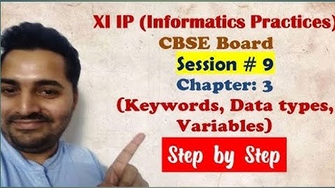 Class 11 IP | # 5 | Ch 3 Brief Overview of Python | CBSE Board