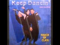 Touch Of Class - Keep Dancing - Sigue Bailando - Polymarchs