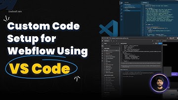 Write Webflow Custom Code Faster with VS Code (5-Minute Setup)