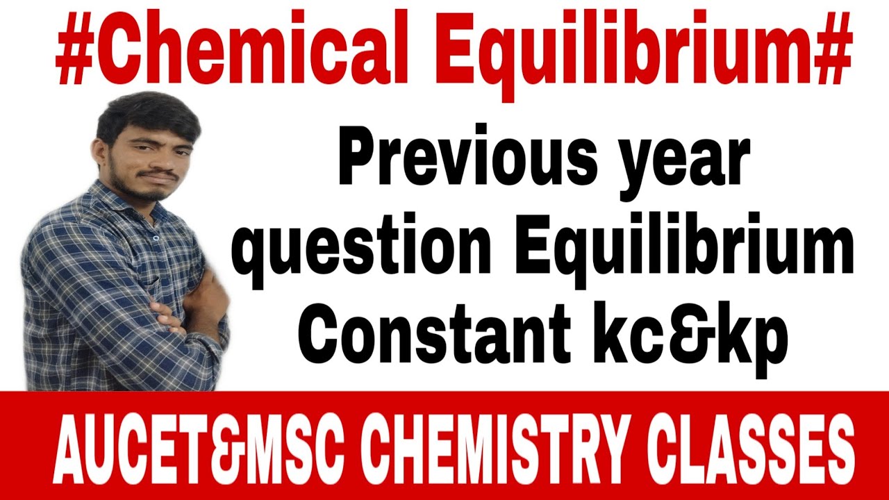 Previous Year Questions Equilibrium Constant Kc kp Chemical previous-year-questions-equilibrium-constant-kc-kp-chemical