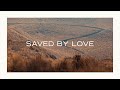 Saved by Love (Lyric Video) - Kathryn Scott | Speak to Me