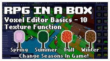 RPG in a Box - Voxel Editor Basics 10 - Textures & Bonus Scripting (Tutorial #11)