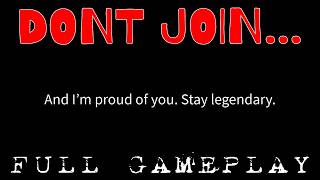 Dont Join... - Full Gameplay Roblox