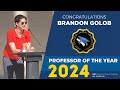 Brandon Golob 2024 Professor Of The Year Brandon Golob 2024 Professor Of The Year