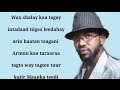 Abwaan weedhsame  maanso caqiiba oo ka hadlaysa sirta nolosha  taamiila lyrics