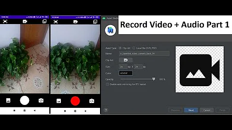 OpenCV Android App Camera Basics Part 5: Record Video + Audio (Part 1)