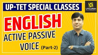 UP TET Special Classes | English | Active Passive Voice 2 By Surendra Sir | UP Utkarsh