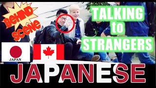 SPEAKING JAPANESE to STRANGERS [Behind the scenes]