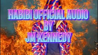 Habibi  audio JM Kennedy