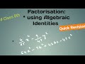 Factorisation using algebraic identies@one o one Learning_phy_chem_maths