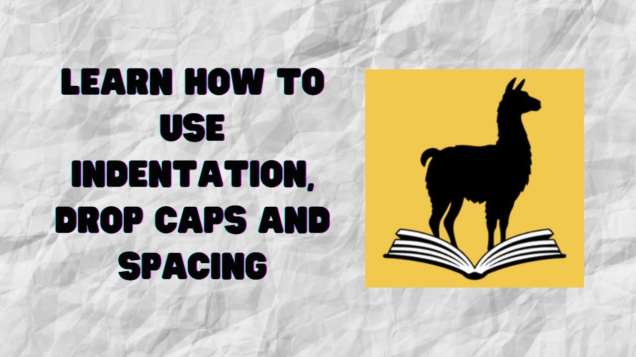 Learn how to use Indentation, Drop Caps, and Spacing in Lacuna