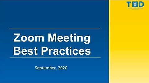 Zoom Meeting Best Practices