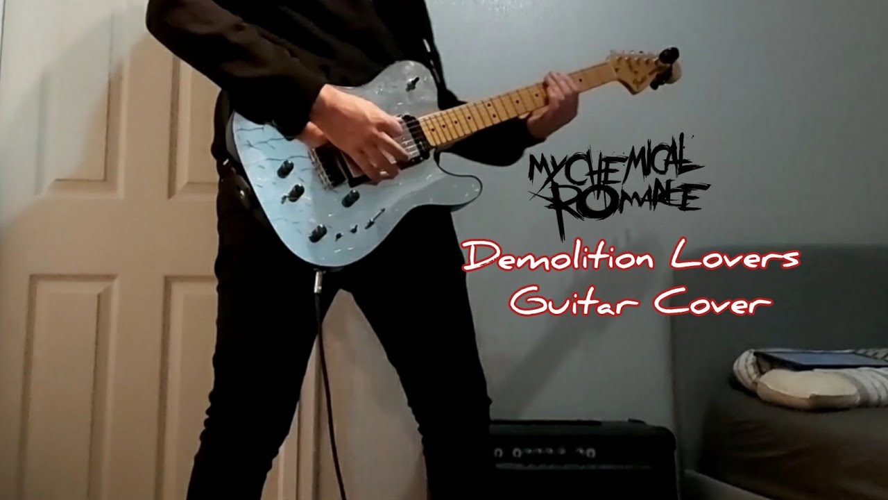 My Chemical Romance - Demolition lovers (guitar cover)